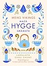 Mazā hygge grāmata by Meik Wiking