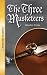 The Three Musketeers (Timeless Classics)