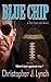 Blue Chip: A One Eyed Jack novel