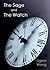The Sage and The Watch by Ligeia Wang The Sage and The Watch by Ligeia Wang