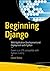 Beginning Django by Daniel Rubio