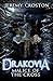 Malice of the Cross (Drakov...