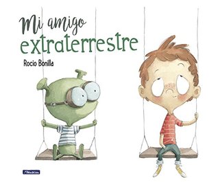 Mi amigo extraterrestre (Spanish Edition)