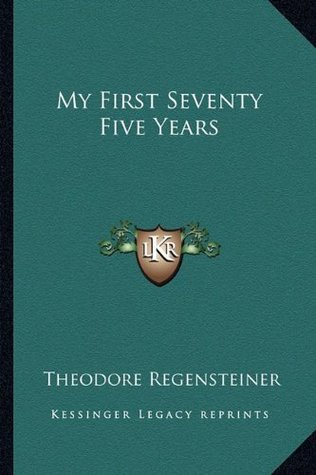 My First Seventy Five Years (Paperback)