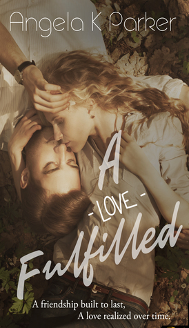 A Love Fulfilled (Life & Love #2)