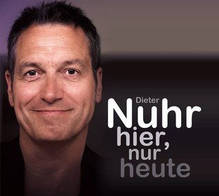 Nuhr hier, nur heute (Audio CD)