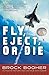 Fly Eject or Die: Gospel Ap...