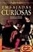 Embajadas Curiosas (Spanish Edition)