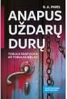 Anapus uždarų durų