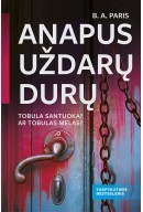 Anapus uždarų durų
