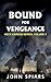Bound for Vengeance: Heck C...