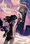 An Heir in Shadow