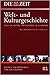 Die Zeit Welt  Und Kulturgeschichte In 20 Bänden. 01. Anfänge der Menschheit und Altes Ägypten