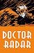 Doctor Radar Vol. 1