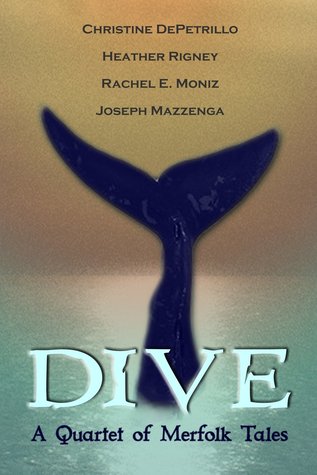 Dive: A Quartet of Merfolk Tales.