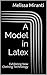 A Model in Latex: Exhibiting New Clothing Technology