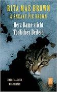 Herz Dame sticht / Tödliches Beileid. Zwei Fälle für Mrs. Murphy. (Murder she meowed/Murder on the prowl