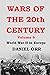 Wars of the 20th Century: V...