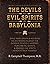 The Devils and Evil Spirits...