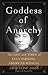 Goddess of Anarchy: The Life and Times of Lucy Parsons, American Radical