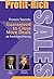 Profit-Rich Sales for Lenders, Brokers, and Private Bankers by Roxanne Emmerich