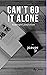 Can’t Go It Alone