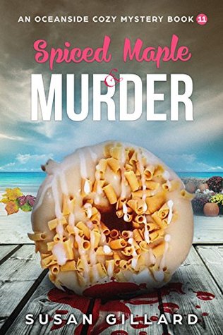 Spiced Maple & Murder (Oceanside Mystery #11)