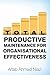 Total Productive Maintenance For Organisational Effectiveness