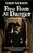 Free from all Danger (Richard Nottingham, #7)