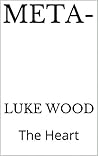 META-: The Heart