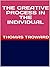 The Creative Process in the Individual