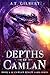 Depths of Camlan by A.T. Gilbert