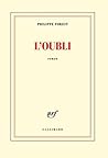 L’oubli (Blanche) by Philippe Forest