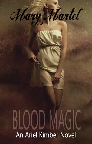 Blood Magic (Ariel Kimber, #3)