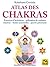 Atlas des Chakras: Exercice...