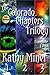 The Colorado Chapters Trilogy