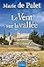 Le Vent sur la vallée (French Edition)