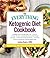 The Best-Ever Ketogenic Diet Cookbook: Spicy Sausage Egg Cups • Zucchini Chicken Alfredo • Smoked Salmon and Brie Baked Avocado • Chocolate ... … and hundreds more