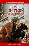 Love in the Mountains Love in the Mountains