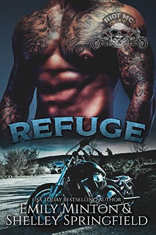Refuge (Riot MC, #1)