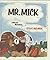 Mr. Mick