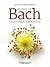 Flores de Bach y equilibrio emocional (Spanish Edition)