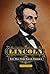 Lincoln: The Man Who Saved America (Illustrated Lives)