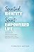 Spiritual Identity and Spir...
