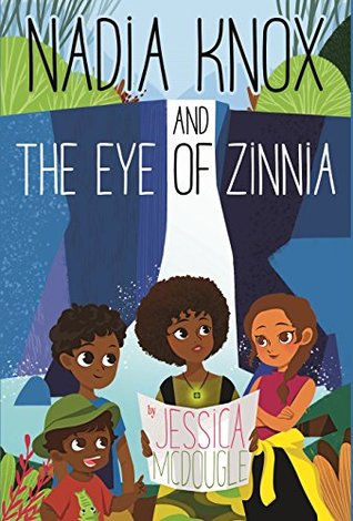 Nadia Knox and the Eye of Zinnia (Kindle Edition)