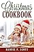 Christmas Cookbook by Hannie P. Scott