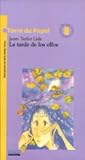 La tarde de los e...