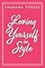 Loving Yourself in Style