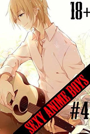 SEXY ANIME BOYS 4: collection of photos (Kindle Edition)
