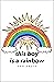 this boy is a rainbow